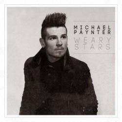Michael Paynter : Weary Stars (Single)